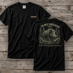 I'm Into Landscaping T-Shirt | Ironwood Hunters Club | Funny Hog Hunting Tee for Men