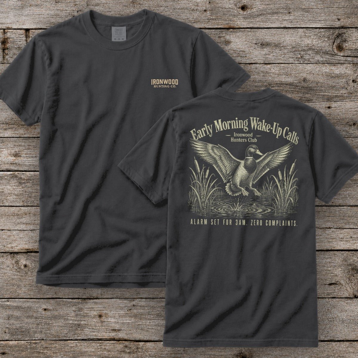 Early Morning Wake-Up Calls T-Shirt | Ironwood Hunters Club | Funny Duck Hunting