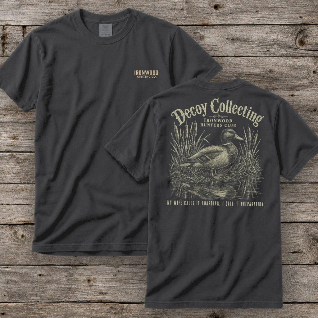 Decoy Collecting T-Shirt | Ironwood Hunters Club | Funny Duck Hunting Tee for Men