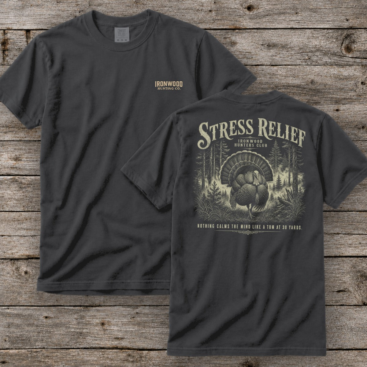 Stress Relief T-Shirt | Ironwood Hunters Club | Funny Turkey Hunting Tee for Men