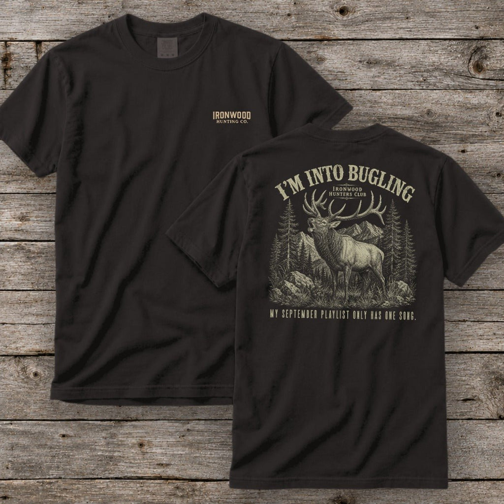 I'm Into Bugling T-Shirt | Ironwood Hunters Club | Funny Elk Hunting Tee for Men
