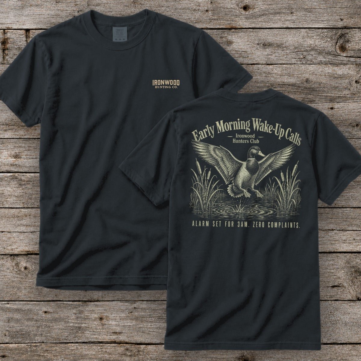 Early Morning Wake-Up Calls T-Shirt | Ironwood Hunters Club | Funny Duck Hunting