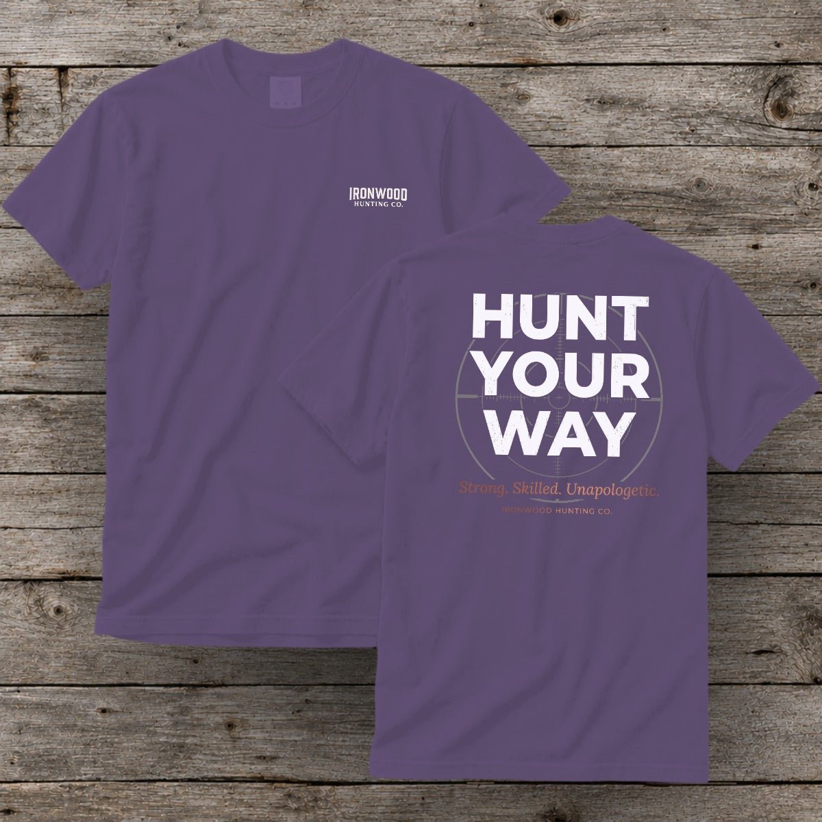 Hunt Your Way | Women's Hunting Graphic Tee