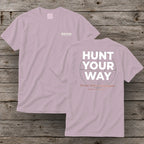 Hunt Your Way | Women's Hunting Graphic Tee