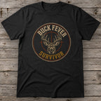 Buck Fever Survivor T-Shirt