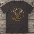 Buck Fever Survivor T-Shirt