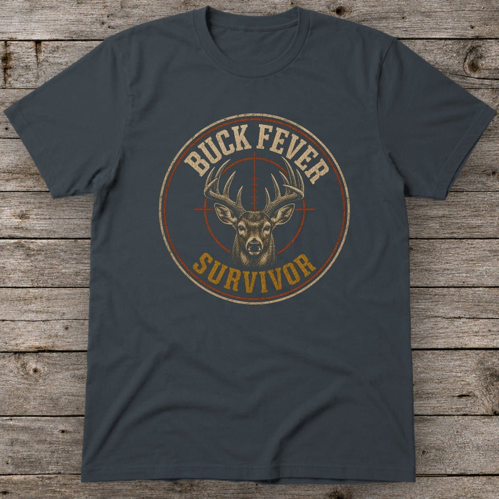 Buck Fever Survivor T-Shirt