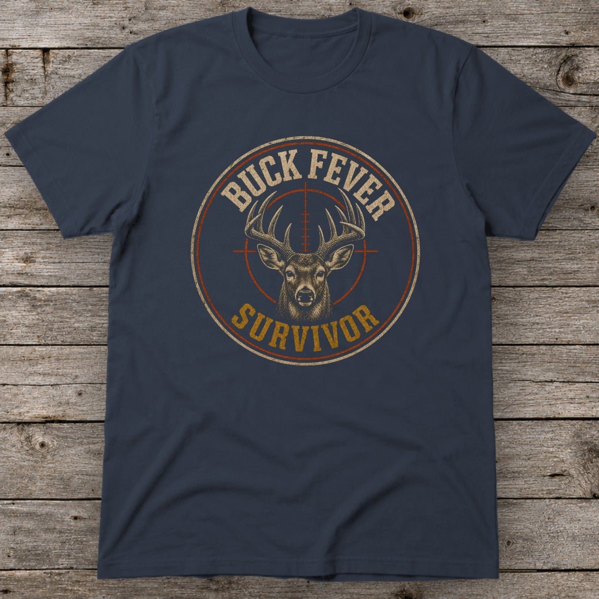 Buck Fever Survivor T-Shirt