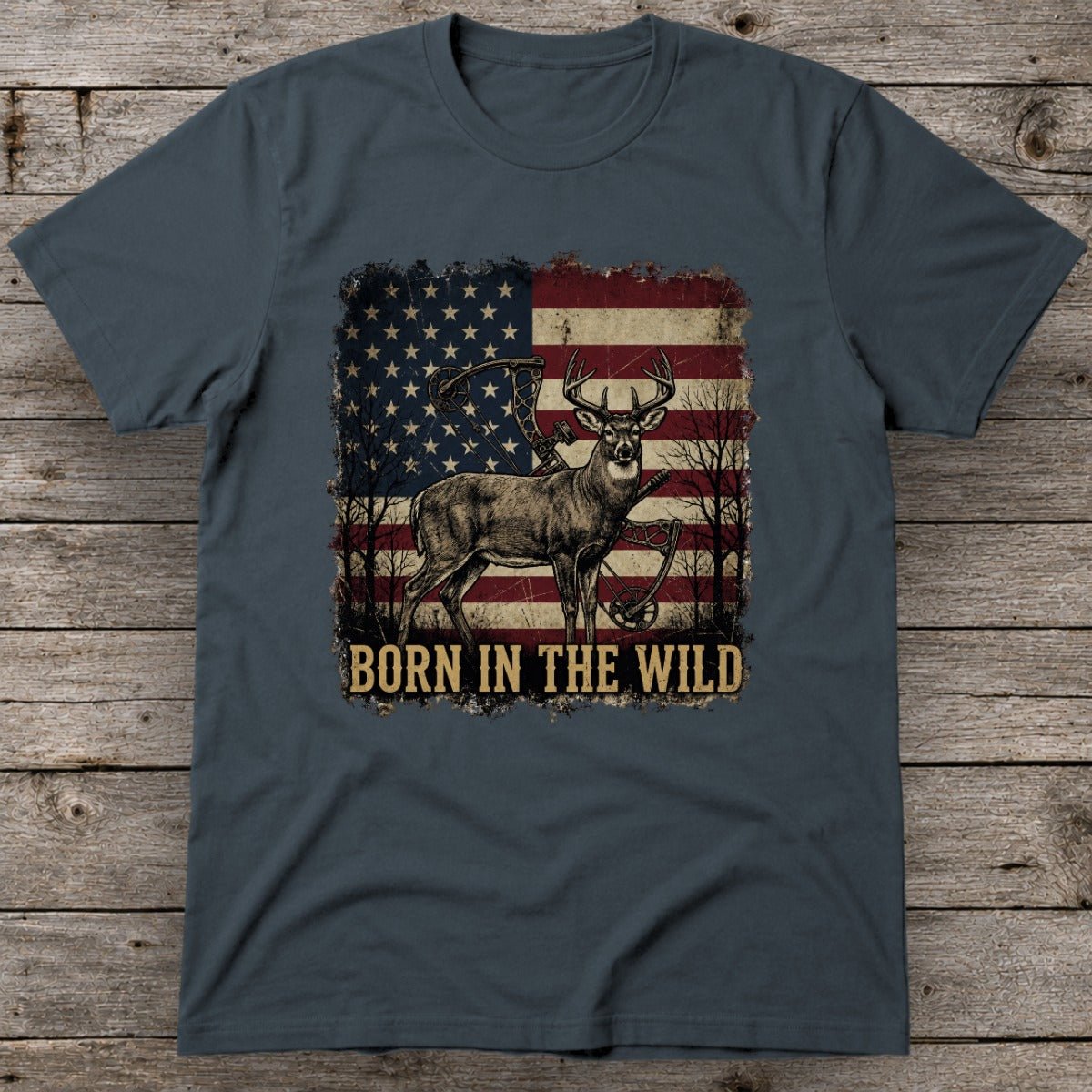 Born in the Wild |  Patriotic Bowhunting Deer  T-Shirt